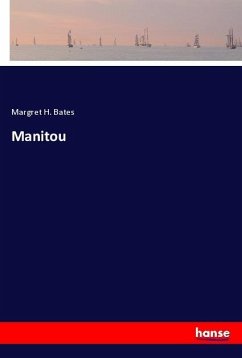 Manitou - Bates, Margret H.