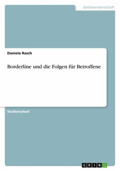 Borderline und die Folgen für Betroffene - Rasch, Daniela