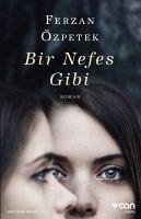 Bir Nefes Gibi - Özpetek, Ferzan