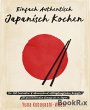 Einfach authentisch japanisch kochen... - Bild 1
