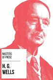 Masters of Prose - H. G. Wells (eBook, ePUB)