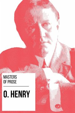 Masters of Prose - O. Henry (eBook, ePUB) - Henry, O.; Nemo, August