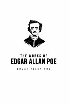 The Works of Edgar Allan Poe - Poe, Edgar Allan