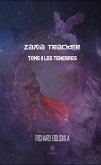 Zaxia Tracker - Tome II (eBook, ePUB)