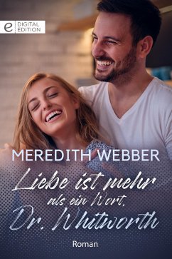 Liebe ist mehr als ein Wort, Dr. Whitworth (eBook, ePUB) - Webber, Meredith