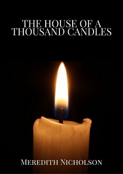 The House of a Thousand Candles (eBook, ePUB) - Nicholson, Meredith