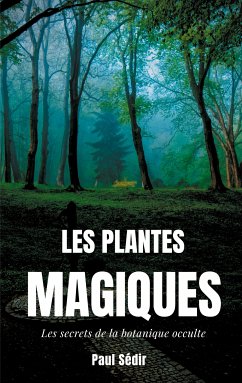 Les Plantes Magiques (eBook, ePUB)