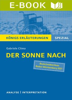 Der Sonne nach von Gabriele Clima. Königs Erläuterungen Spezial (eBook, ePUB) - Clima, Gabriele