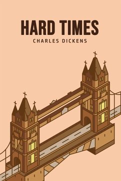 Hard Times - Dickens, Charles