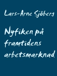 Nyfiken på framtidens arbetsmarknad (eBook, ePUB)