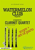 Watermelon Club - Clarinet Quartet score & parts (fixed-layout eBook, ePUB)