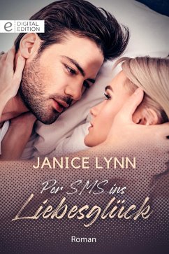 Per SMS ins Liebesglück (eBook, ePUB) - Lynn, Janice