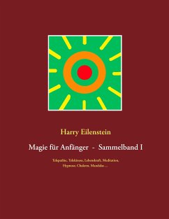 Magie für Anfänger - Sammelband I (eBook, ePUB) - Eilenstein, Harry