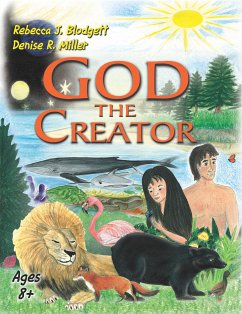 God the Creator (eBook, ePUB) - Miller, Denise R.; Blodgett, Rebecca J.