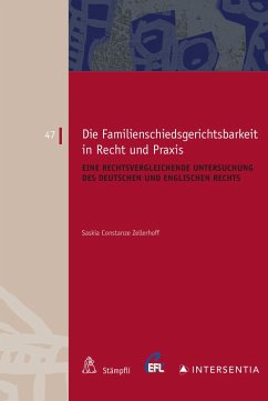 Die Familienschiedsgerichtsbarkeit in Recht und Praxis (eBook, PDF) - Zellerhof, Saskia Constanze