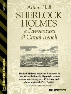 Sherlock Holmes e l’avventura di Canal Reach (eBook, ePUB) - Hall, Arthur