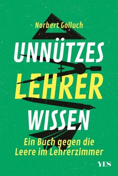 Unnützes Lehrerwissen (eBook, ePUB) - Golluch, Norbert