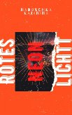 Rotes Neonlicht (eBook, ePUB)