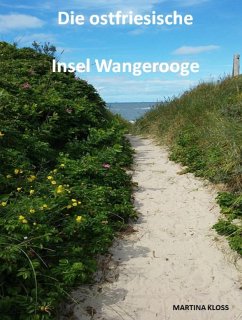 Die ostfriesische Insel Wangerooge (eBook, ePUB) - Kloss, Martina