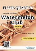 Watermelon Club - Flute Quartet score & parts (fixed-layout eBook, ePUB)