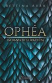 Ophéa - Im Bann des Drachen (eBook, ePUB)
