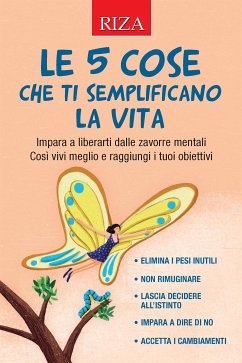 Le 5 cose che ti semplificano la vita (eBook, ePUB) - Caprioglio, Vittorio
