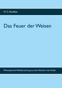 Das Feuer der Weisen (eBook, ePUB) - Aurelius, H. C.