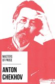 Masters of Prose - Anton Chekhov (eBook, ePUB)