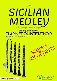 Sicilian Medley - Clarinet Quintet/Choir score & parts (fixed-layout eBook, ePUB) - Leone, Francesco; VV.AA.