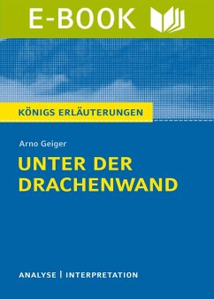 Unter der Drachenwand. Königs Erläuterungen. (eBook, ePUB) - Geiger, Arno