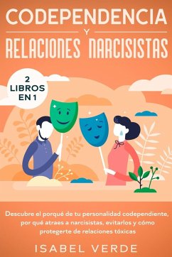 Codependencia y relaciones narcisistas 2 libros en 1 - Verde, Isabel