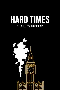 Hard Times - Dickens, Charles