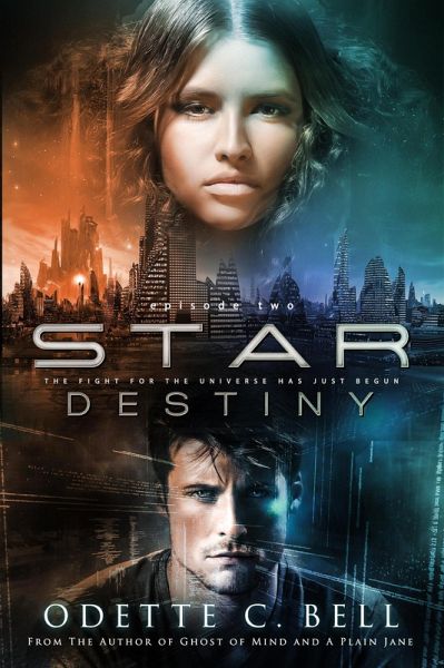 Star Destiny Episode Two (eBook, ePUB) Star Destiny Episode Two (eBook, ePUB)