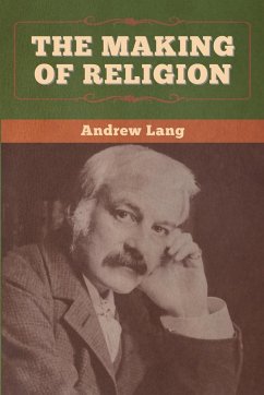 The Making of Religion - Lang, Andrew