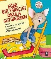 Eger Bir Farecigi Okula Götürürsen - Kolektif