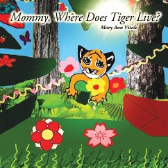 Mommy, Where Does Tiger Live? - Vitale, Mary Ann