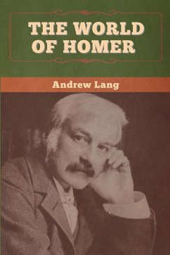 The World of Homer - Lang, Andrew