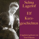 Selma Lagerlöf: Elf Kurzgeschichten (MP3-Download)