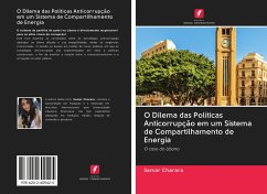 O Dilema das Políticas Anticorrupção em um Sistema de Compartilhamento de Energia - Charara, Samar