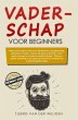 Vaderschap voor beginners (eBook, ePUB) - Bild 1