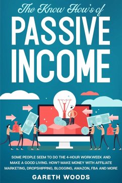 The Know How's of Passive Income - Woods, Gareth