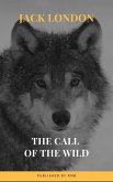 The Call of the Wild: The Original Classic Novel (eBook, ePUB)