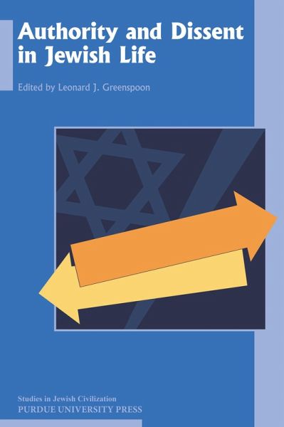 Authority and Dissent in Jewish Life (eBook, ePUB) Authority and Dissent in Jewish Life (eBook, ePUB)