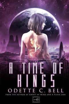 A Time of Kings Episode Three (eBook, ePUB) - Bell, Odette C.