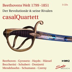 Beethovens Welt-Der Revolutionär & Seine Rivalen - Casal Quartett