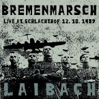 Bremenmarsch (Live At Schlachthof 12.10.1987)