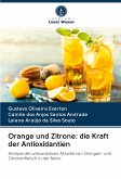 Orange und Zitrone: die Kraft der Antioxidantien