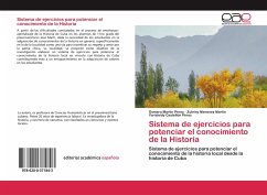 Sistema de ejercicios para potenciar el conocimiento de la Historia - Martin Pérez, Osmara;Meneses Martin, Zuleiny;Castellón Pérez, Yarisleidy