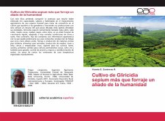 Cultivo de Gliricidia sepium más que forraje un aliado de la humanidad - Contreras R., Vicente E.