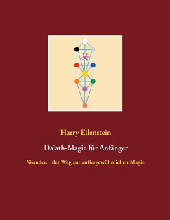 Da'ath-Magie für Anfänger - Eilenstein, Harry